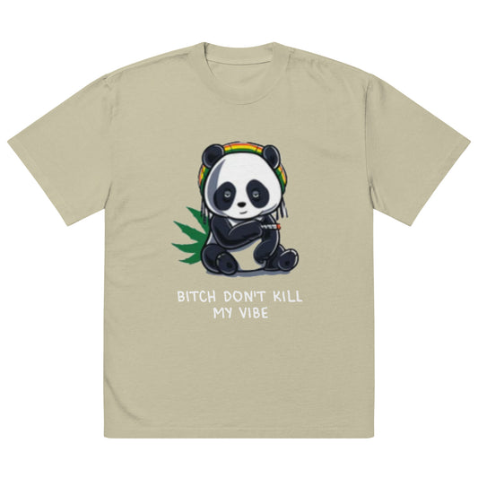 Bitch Don't Kill My Vibe Oversized faded t-shirt